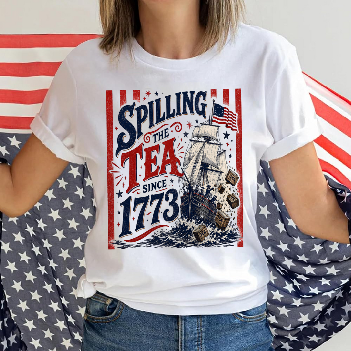 Spilling The Tea Since 1773 Shirt, 4th of July Party TShirt, 250th Anniversary USA Patriotic Shirt, Independence Day Tee