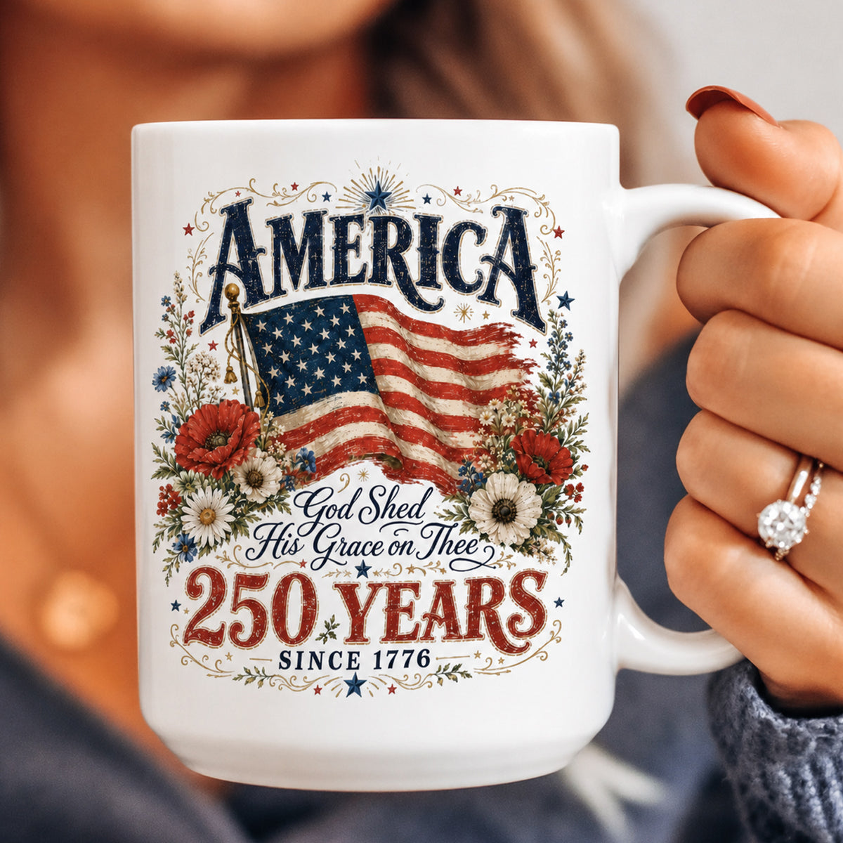 250 Years Since 1776 God Shed His Grace on Thee Mug, America 250th Anniversary Mug, Patriotic USA Gift