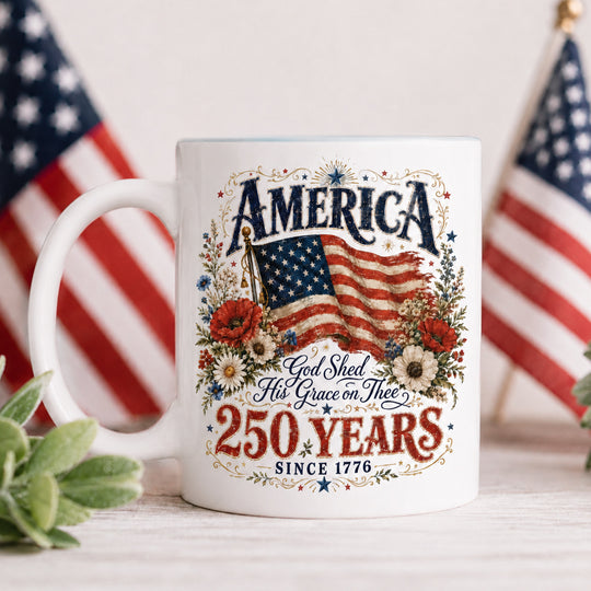 250 Years Since 1776 God Shed His Grace on Thee Mug, America 250th Anniversary Mug, Patriotic USA Gift
