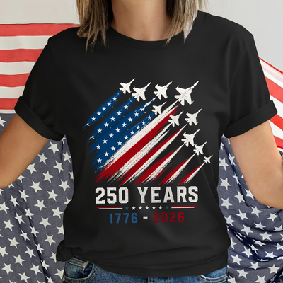 USA 250th Anniversary Shirt 1776-2026, 250 Years Shirt, Patriotic Jet Fighter Shirt, 4th of July Gift Shirt, American Flag Freedom T- Shirt