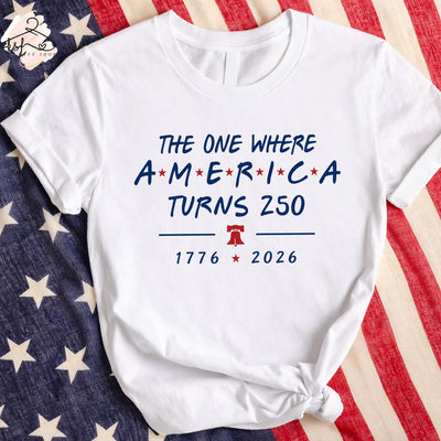 America Turns 250 T-Shirt, Funny Patriotic Shirt, USA 250th Birthday Tee, Fourth Of July Celebration Shirt