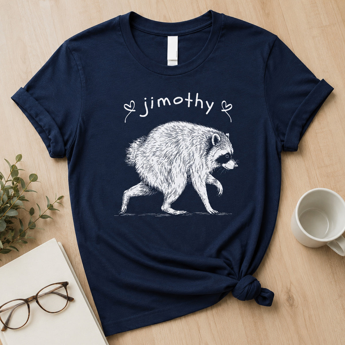 Jimothy T-Shirt, Custom Raccoon Name Shirt, Cute Woodland Animal Tee, Funny Wildlife Lover Gift, Nature Lover Shirt