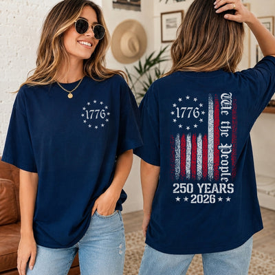 We The People Shirt, 250th Anniversary USA, 1776 To 2026 Tee, Patriotic Veteran Gift, 4th Of July Apparel