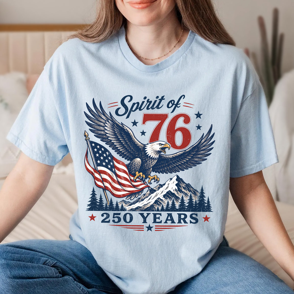 Spirit of 76 T-shirt, USA 250 Anniversary Shirt, Spirit Of 76 Eagle Tee, 4th July Patriotic America Shirt, 250 Years Freedom Tee