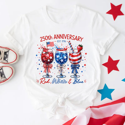 America Celebrate Wine 250th Anniversary Shirt,  Patriotic Fourth of July Wine Glass, 4th of July Gift
