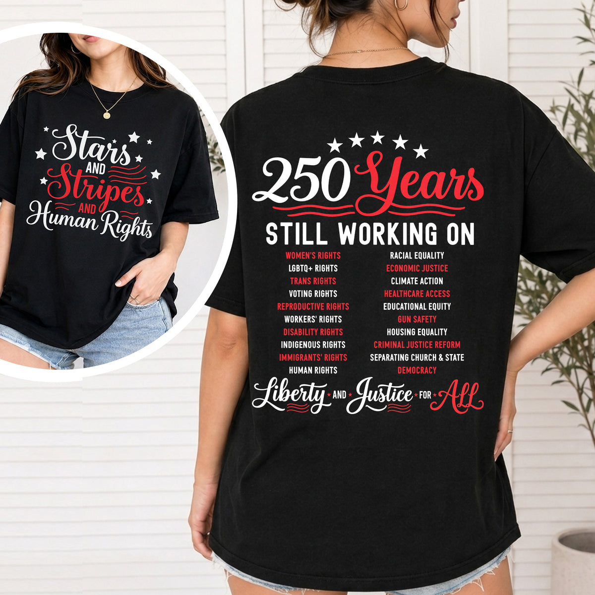 Star &amp; Stripes &amp; Human Rights T-Shirt, 250 Years America Still Working On Social Justice