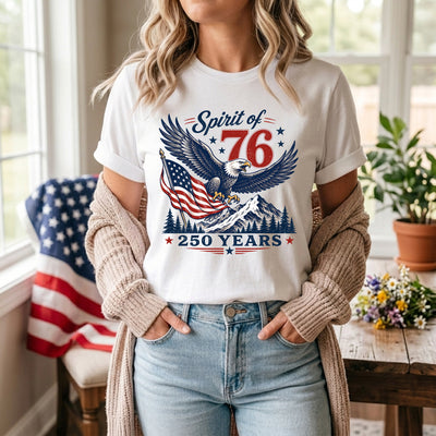 Spirit of 76 T-shirt, USA 250 Anniversary Shirt, Spirit Of 76 Eagle Tee, 4th July Patriotic America Shirt, 250 Years Freedom Tee
