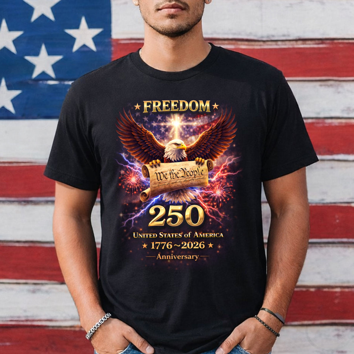 250 Years United States Of America - Personalized T-Shirt, Freedom 250th Anniversary Shirt, 1776–2026 USA T-Shirt