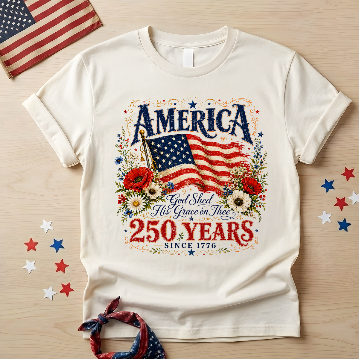 250 Years Since 1776 God Shed His Grace on Thee T-Shirt,  250 Years Flag &amp; Poppies Shirt, Patriotic Floral T-Shirt