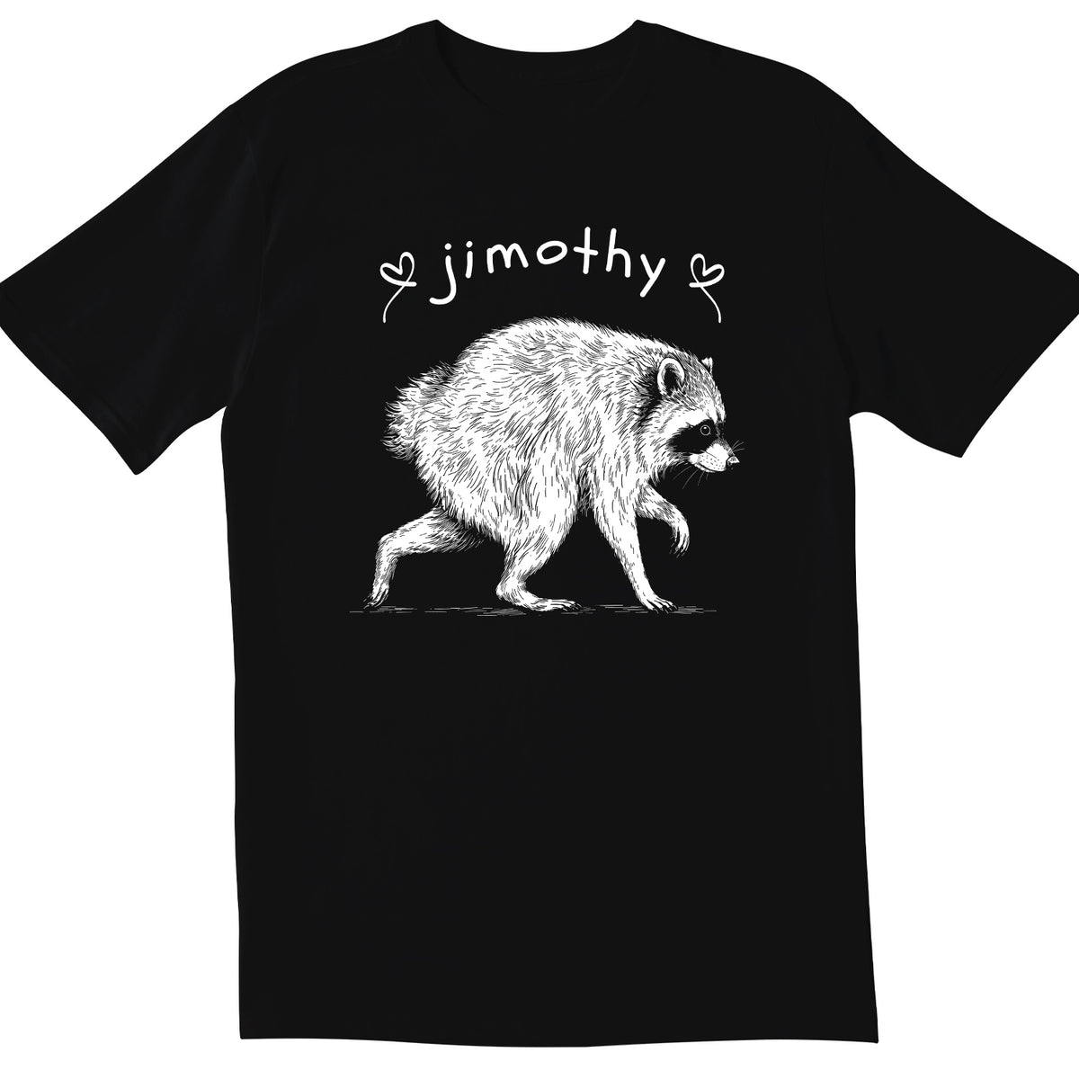 Jimothy T-Shirt, Custom Raccoon Name Shirt, Cute Woodland Animal Tee, Funny Wildlife Lover Gift, Nature Lover Shirt