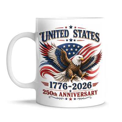 United States 250th Anniversary Eagle 3D Effect Mug, Anniversary Patriotic Eagle Mug, Happy Independence Day 3D Mug, Patriotic Eagle 1776–2026 3D Effect Mug