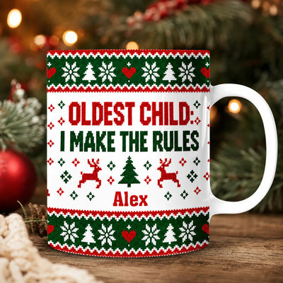 Oldest Child I Make the Rules Christmas Mug, Custom Name Funny Sibling Coffee Cup, Ugly Sweater Holiday Design, Firstborn Gift for Brother or Sister