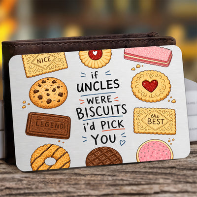 If Uncles Were Biscuits - Personalized Metal Wallet Card, Funny Wallet Card Keepsake, Family Gift