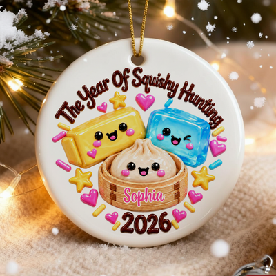 The Year Of Squishy Hunting - Personalized Ceramic Ornament, Kids Name Ornament,Viral Dumpling Squishy Gift, Squishy Christmas Ornament 2026