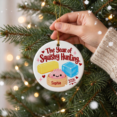 Year of Squishy Hunting - Personalized Ceramic Ornament, Custom Name Christmas Ornament, Cute Squishy Hunter Gift, Kids Acrylic Keepsake