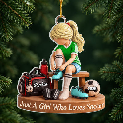 Just A Girl Who Loves Soccer- Personalized Acrylic Ornament, Custom Name Soccer Player Gift, Soccer Girl Gift