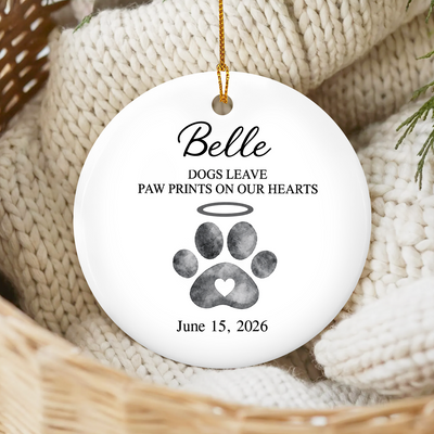Dogs Leave Paw Prints - Personalized Pet Memorial Ceramic Ornament