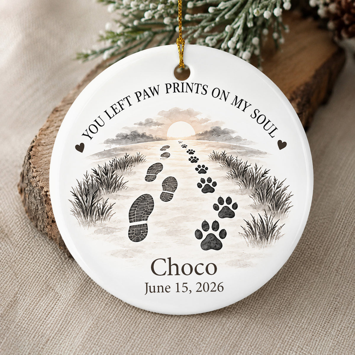 You Left Paw Prints on My Soul – Personalized Pet Memorial Ceramic Ornament
