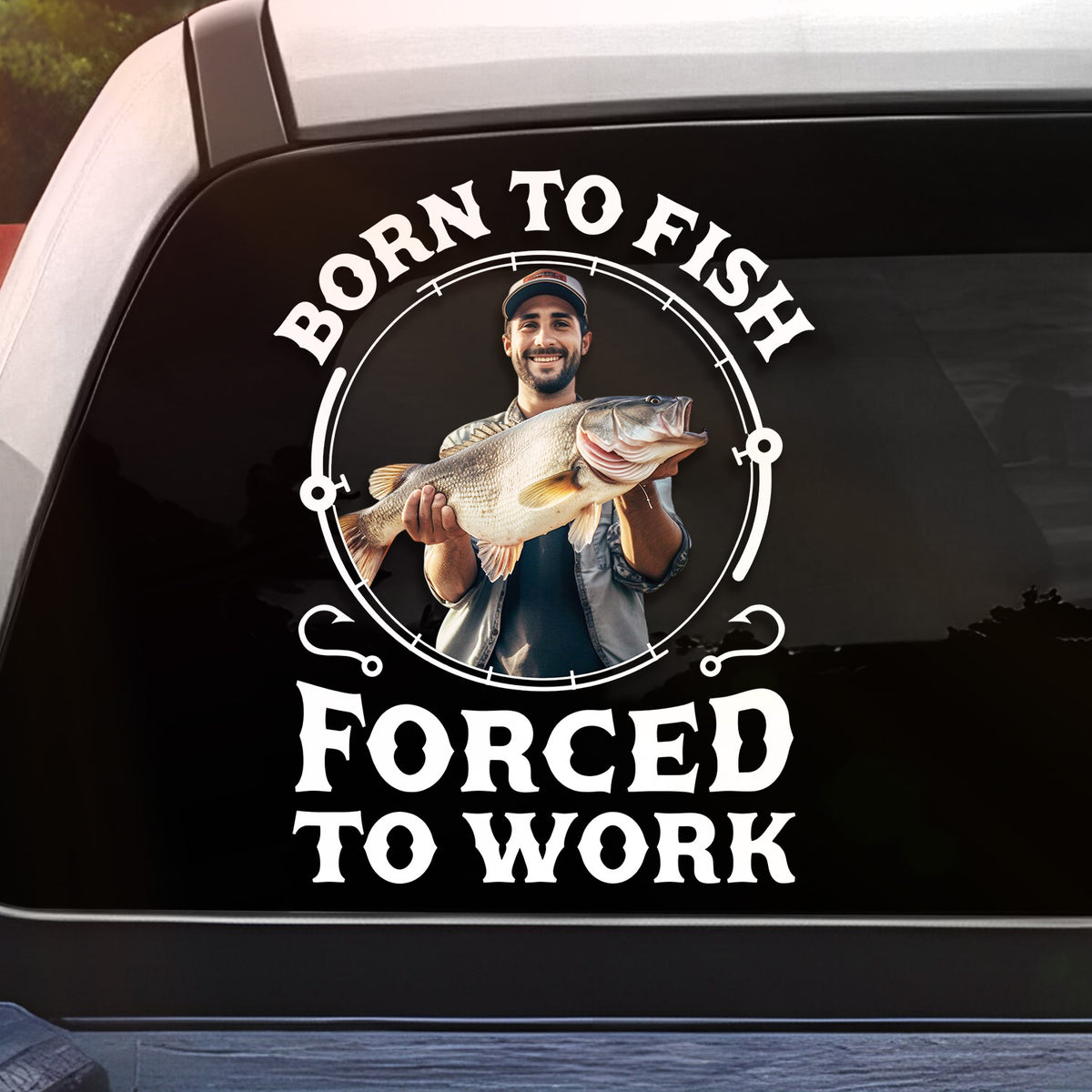 Born To Fish Forced To Work - Personalized Decal, Gift For Fishing Lovers With Custom Photo