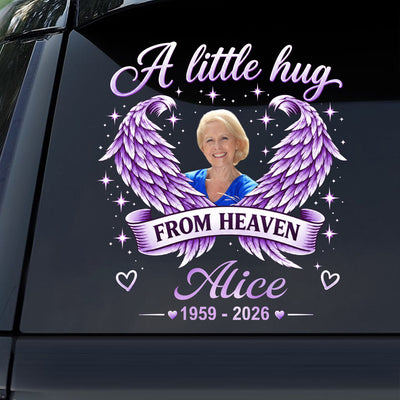 A Little Hug From Heaven - Personalized Decal, Memorial Gift For Loss Of Loved One