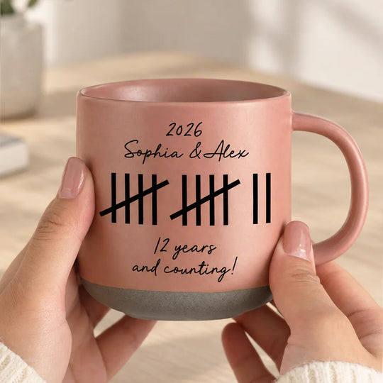 Still Counting the Years, Still Choosing You - Personalized Pottery Mug, Custom Anniversary Wedding Gifts For Couple
