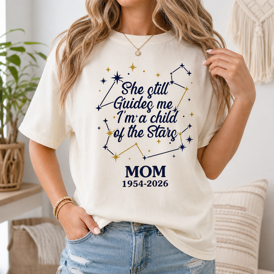 He Still Guides Me I'm A Child  Of The Stars - Personalized Comfort Colors Shirt, Memorial Gift, Guiding Star