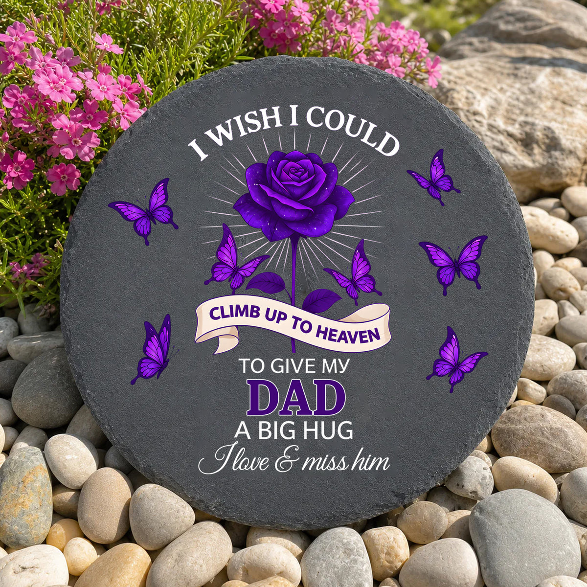 I Wish I Could Climb Up To Heaven To Give My Husband/Mom/Dad/... A Big Hug I Love &amp; Miss Him/Her - Personalized Memorial Stone, Memorial Gift For Loss Of Loved One
