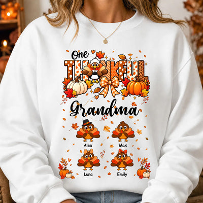 One Thankful Grandma - Personalized Sweatshirt, Custom Turkey Names Thanksgiving Sweatshirt