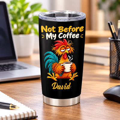 Personalized tumbler Not Before My Coffee – personalization preview