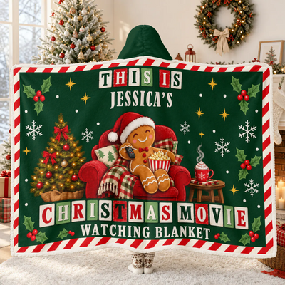 Christmas Movie Time - Personalized Wearable Hooded Blanket, Cozy Gingerbread Wearable Blanket, Christmas Gift