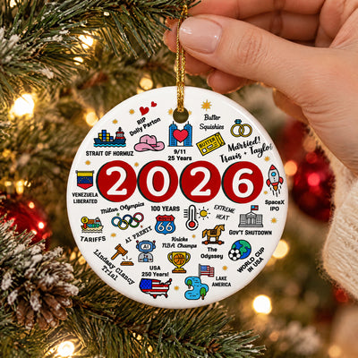 2026 Christmas Ceramic Ornament, 2026 Year in Review Ornament, Major Notable Events, Year to Remember Commemorative Ornament, Annual Tree Ornament