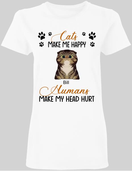 Cats Make Me Happy, Humans Make My Head Hurt Ladies T-Shirt