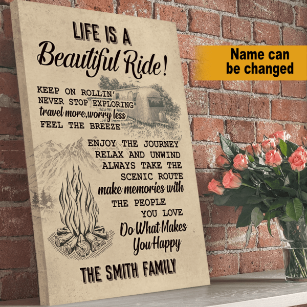 Life Is A Beautiful Ride, Personalized Camping Canvas, Gift For Campers