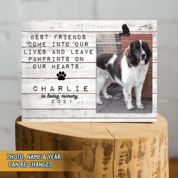 Best Friends Leave Pawprints On Our Heart - Personalized Pet Memorial Wood Frame