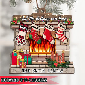 And The Stockings Were Hungs Wooden Christmas Ornament, Personalized Christmas Shaped Ornament