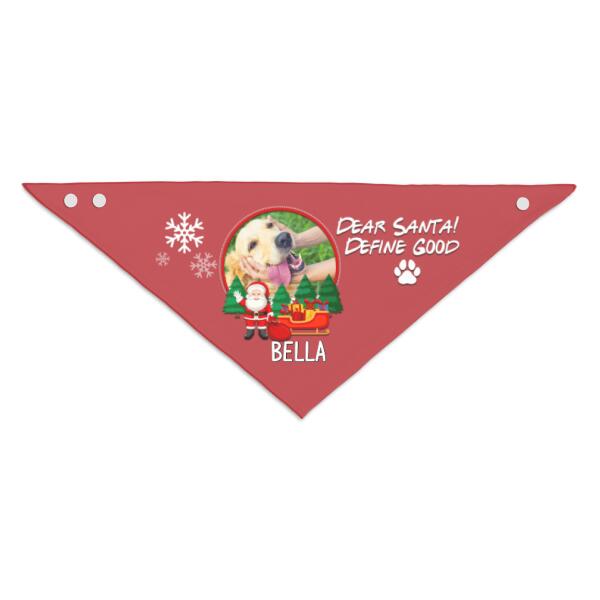 Dear Santa! Define Naughty/Good- Dog Headscrarf