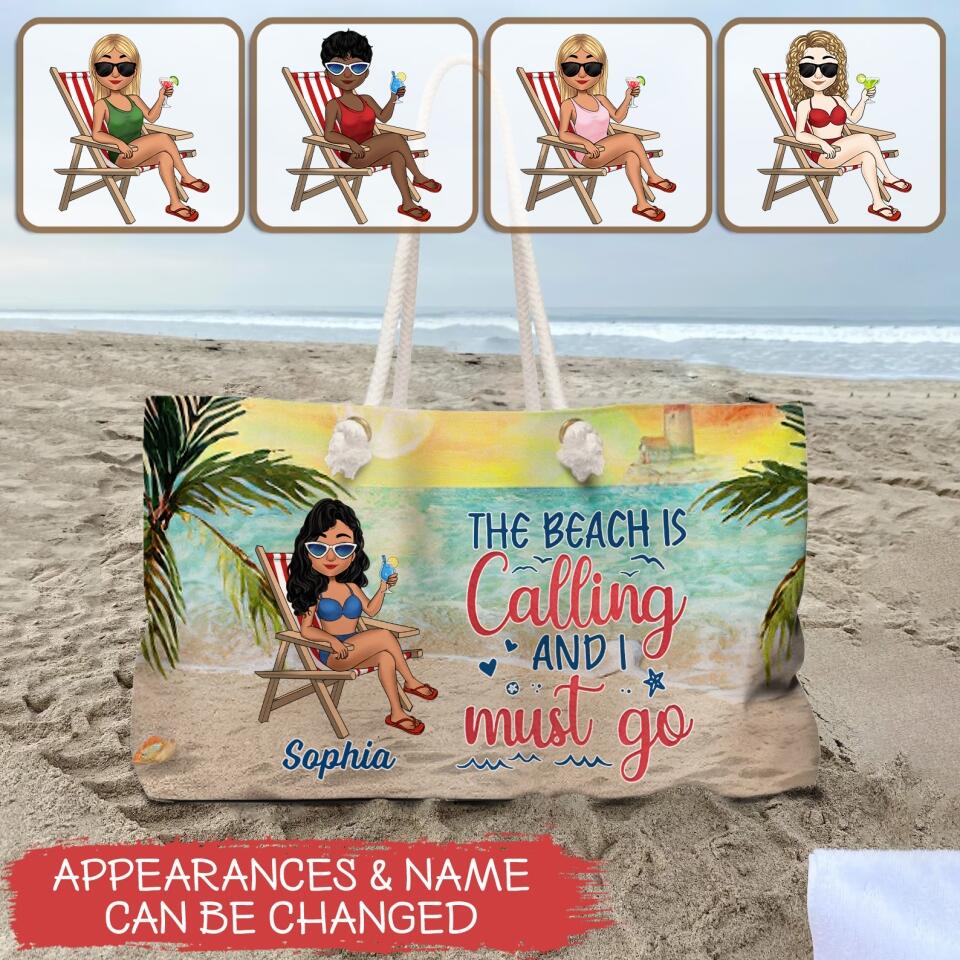 The Beach Is Calling And I Must Go - Personalized Beach Bag