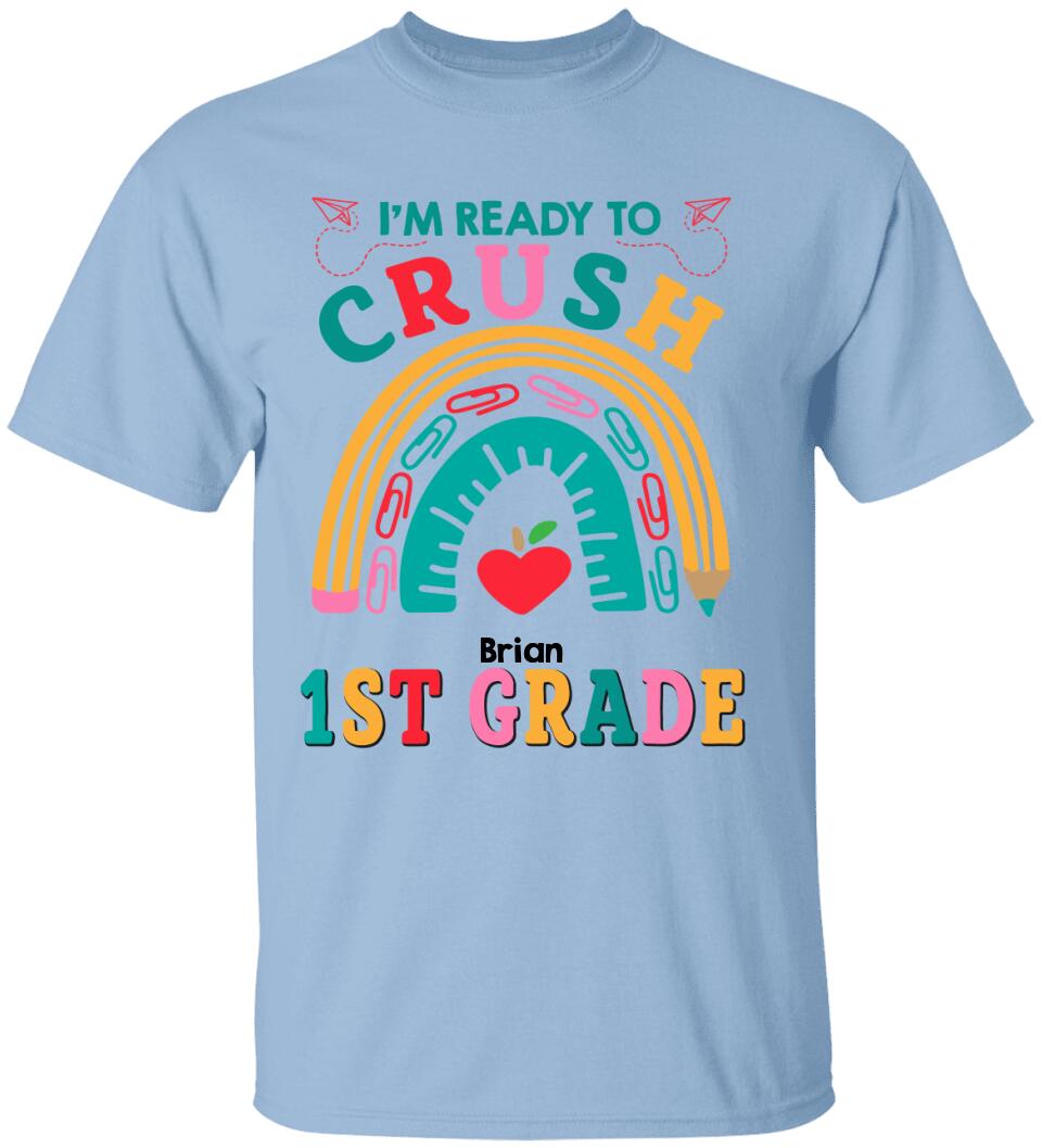 Personalized Back To School Shirt I Am Ready To Crush Kindergarten Cute Rainbow Shirt Gift For Kids