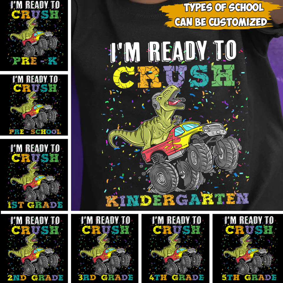 I&#39;m Ready To Crush Dinosaur Truck T Rex - Youth T-Shirt, Back To School, First  Day Of School
