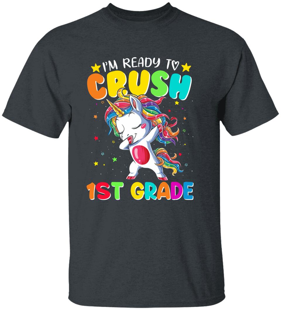 I'm Ready To Crush Unicorn, Back To School - Personalized T-shirt
