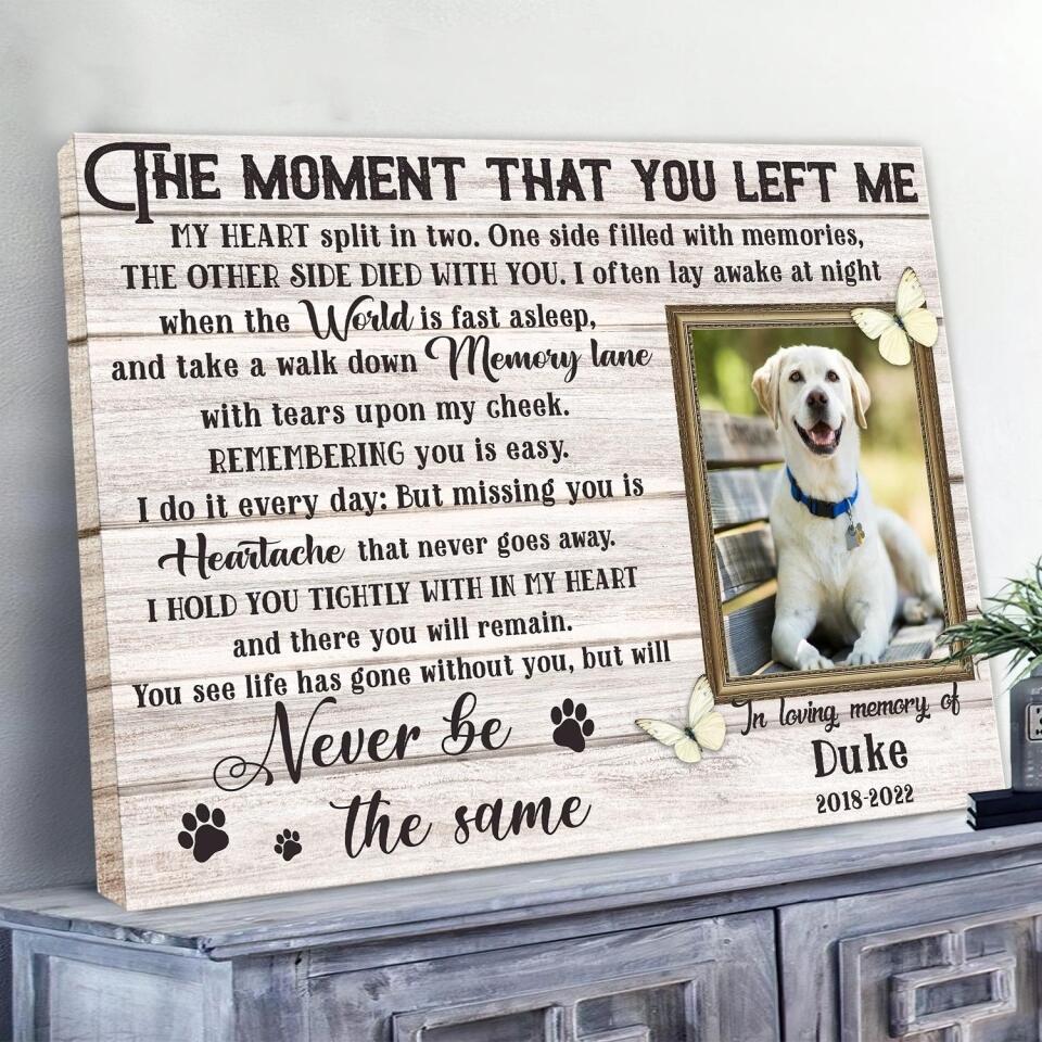 The Moment That You Left Me - Personalized Canvas, Gift For Dog Love