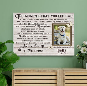 The Moment That You Left Me - Personalized Canvas, Gift For Dog Love