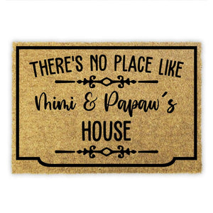There's No Place Like Grandparents House - Personalized Coir Doormat