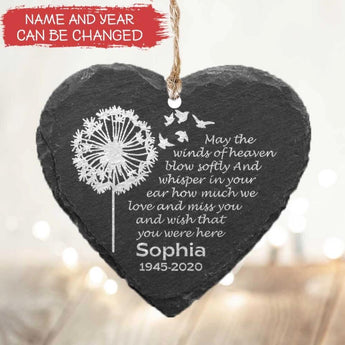 May the winds of heaven blow softly - Personalized Slate Ornament