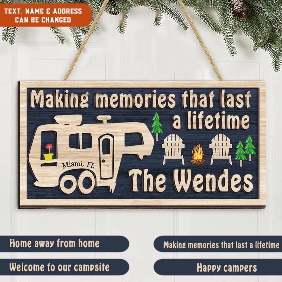 Making Memories That Last A Lifetime, 5th Wheel RV Sign - Personalized 2 Layer Sign, Gift For Camper