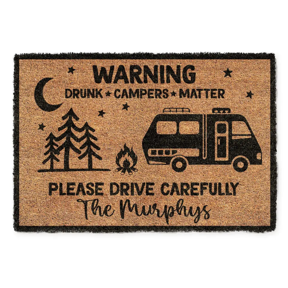 Warning Please Drive Carefully - Personalized DoorMat, Gift For Camping Lover
