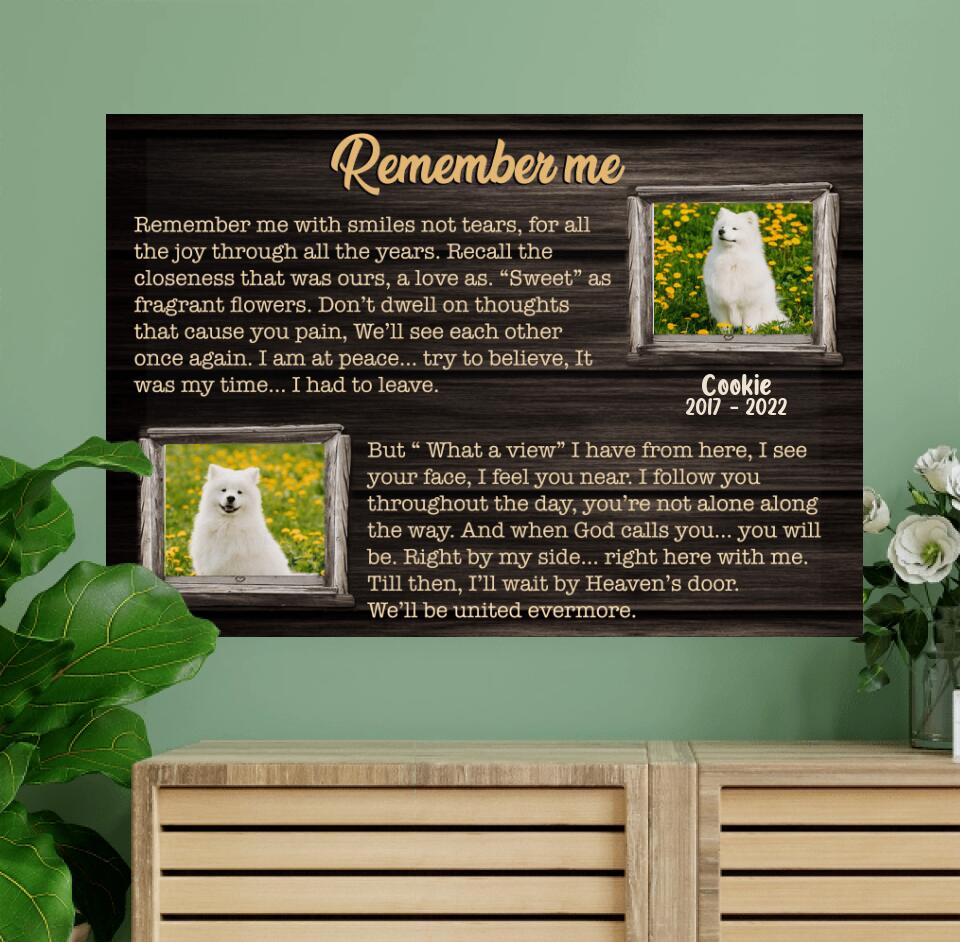Remember Me, Remember me with smiles not tears - Personalized Canvas