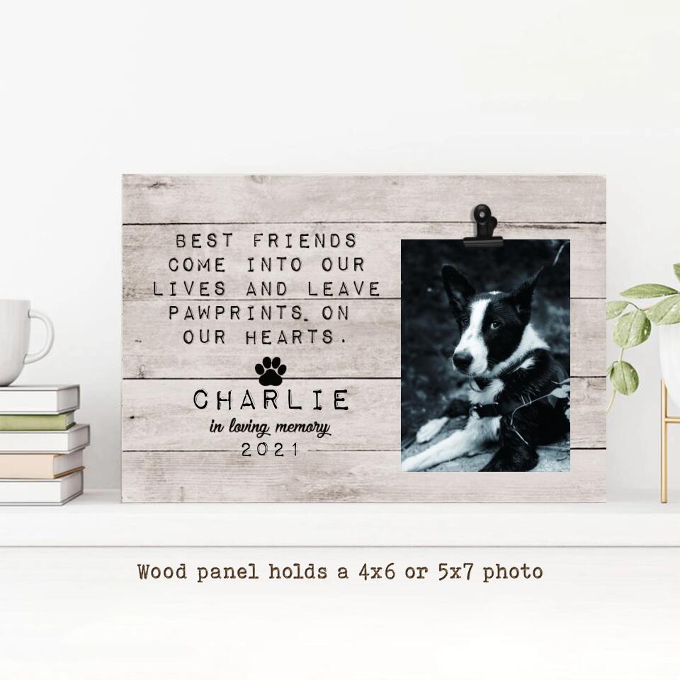 Best Friends Leave Pawprints On Our Heart - Personalized Pet Memorial Wood Frame