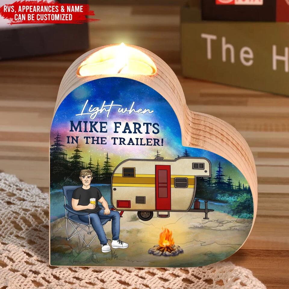 Light When Mike Farts In The Trailer - Personalized Candle Holder