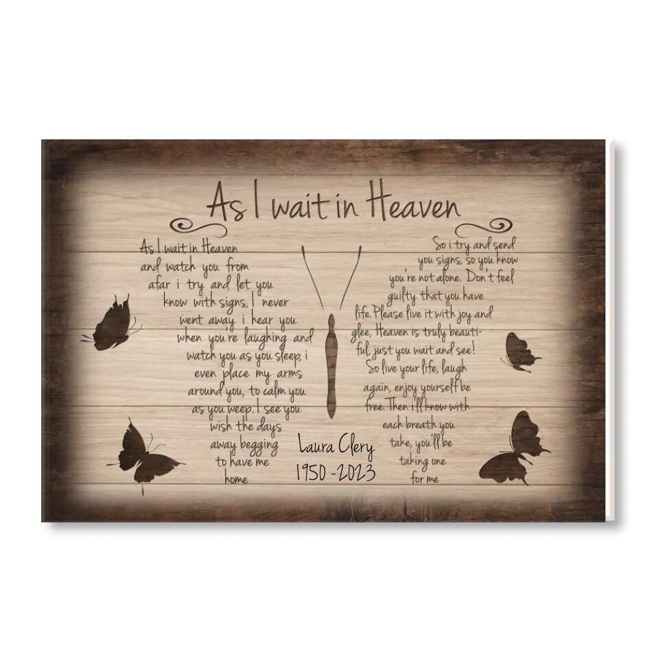 As I Wait In Heaven And Watch You From Afar I Try And Let You Know With Sign - Personalized Canvas